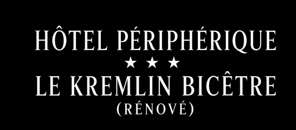 HÔTEL PÉRIPHÉRIQUE 